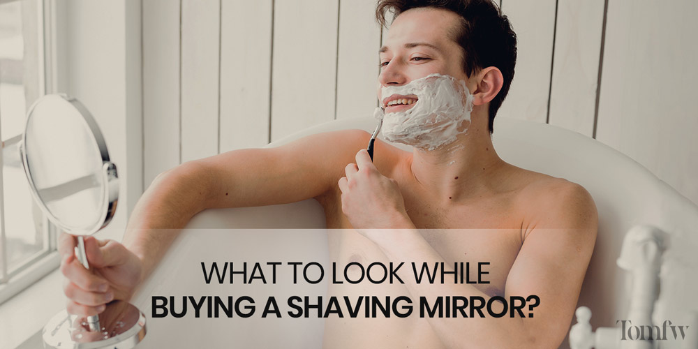5 Best Shaving Mirrors and Fogless Shaving Mirrors (2022)